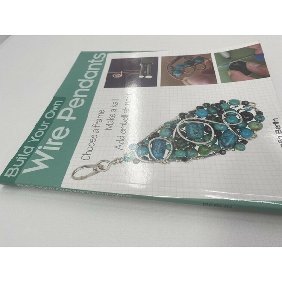 Build Your Own Wire Pendants Paperback Kimberly Sciaraffa Berlin - Picture 8 of 10